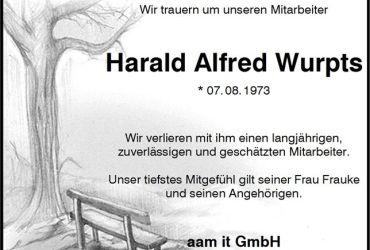 In Gedenken an unseren Mitarbeiter Harald Alfred Wurpts